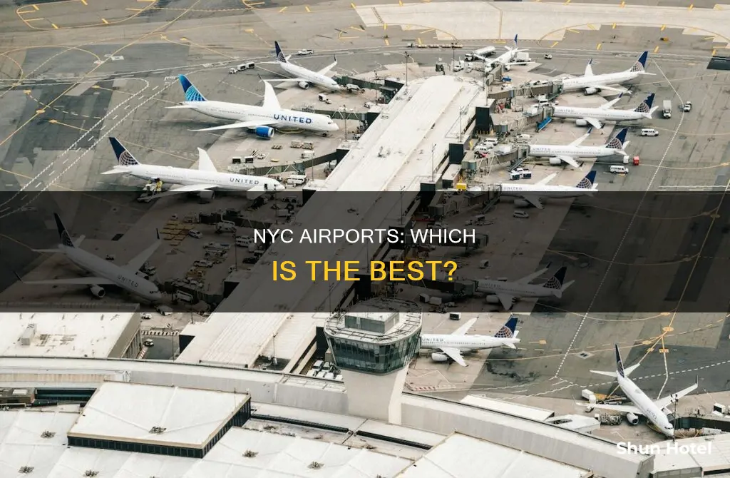 what is the best nyc airport