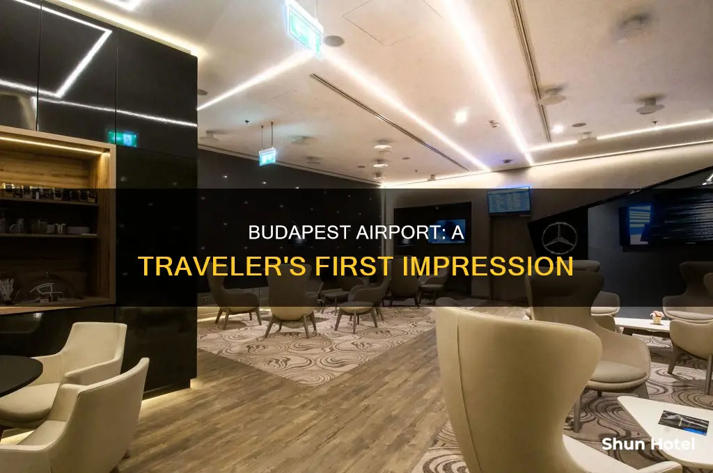 what is the budapest airport like