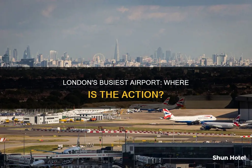 what is the busiest london airport