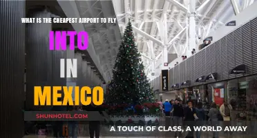 Budget-Friendly Mexico Travel: Discover the Cheapest Airport to Fly Into