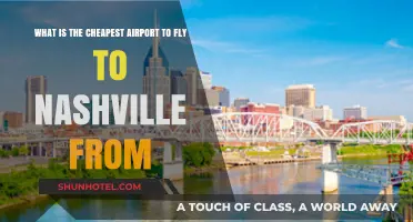 Budget-Friendly Flights: Discover the Cheapest Airport to Nashville