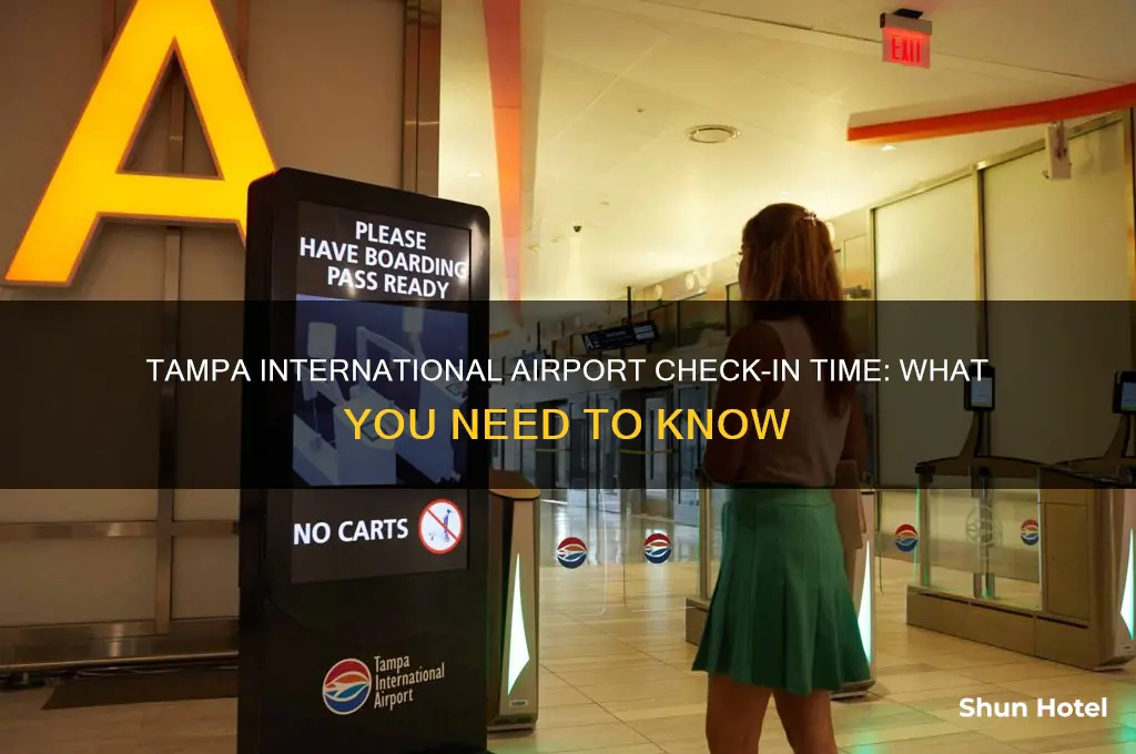 what is the check in time for tampa international airport