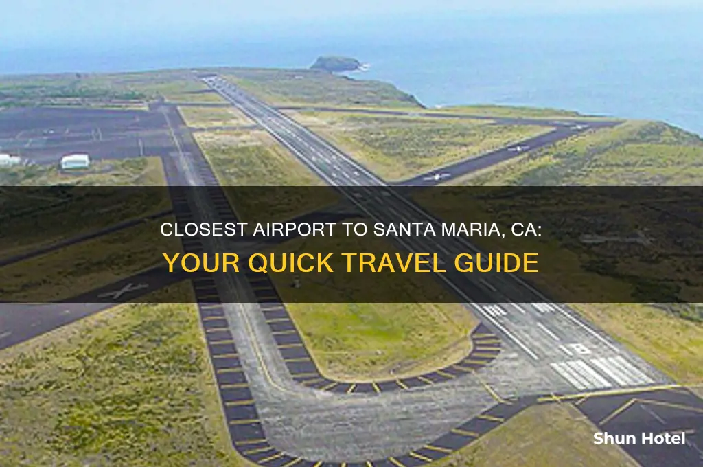 what is the closest airport from santa maria ca