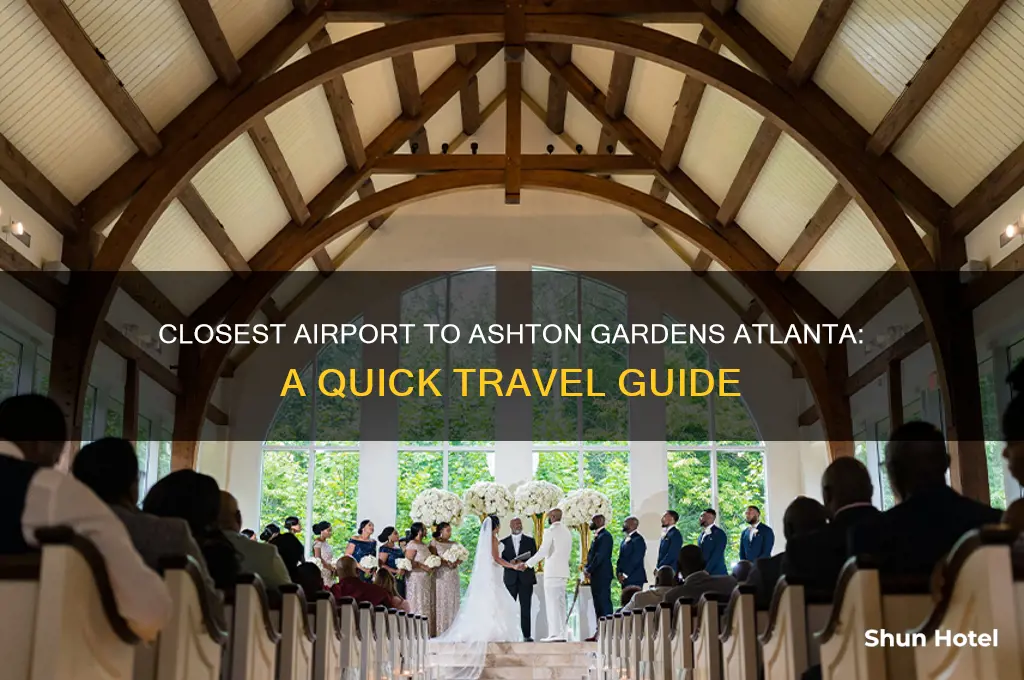 what is the closest airport in ashton gardens atlanta