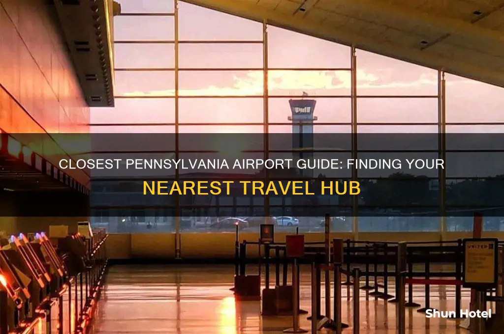 what is the closest airport in pennsylvania