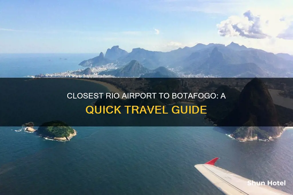 what is the closest airport in rio to botofogo