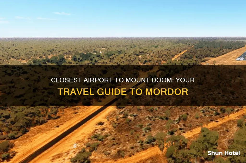 what is the closest airport location to mount doom