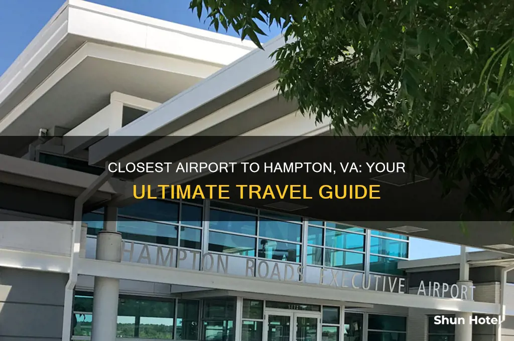 what is the closest airport near hampton va