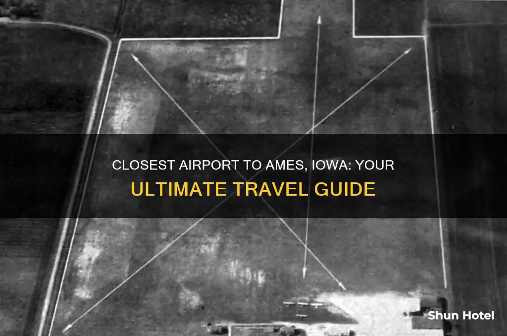 what is the closest airport to ames iowa