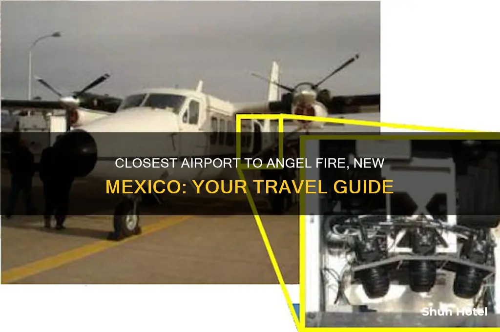 what is the closest airport to angel fire new mexico