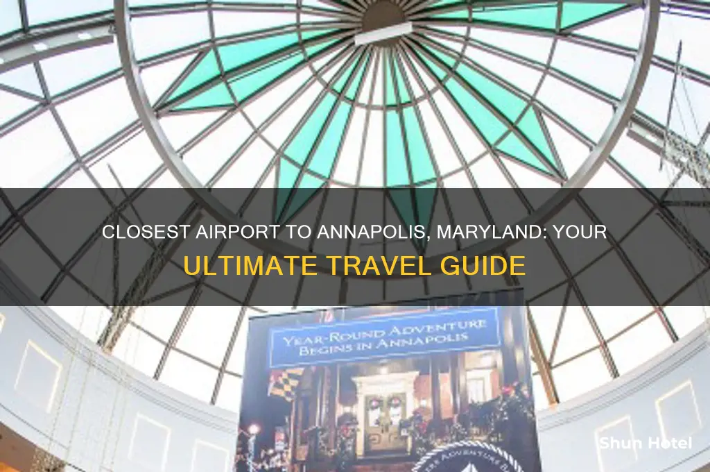what is the closest airport to annapolis maryland
