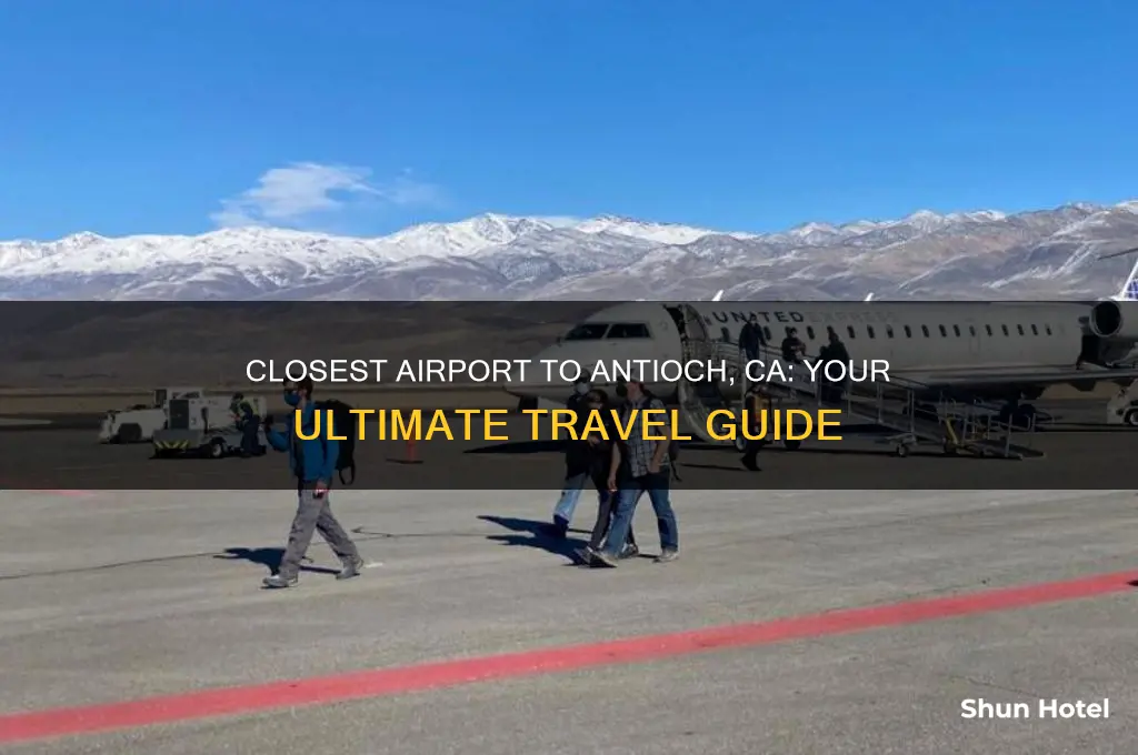 what is the closest airport to antioch ca