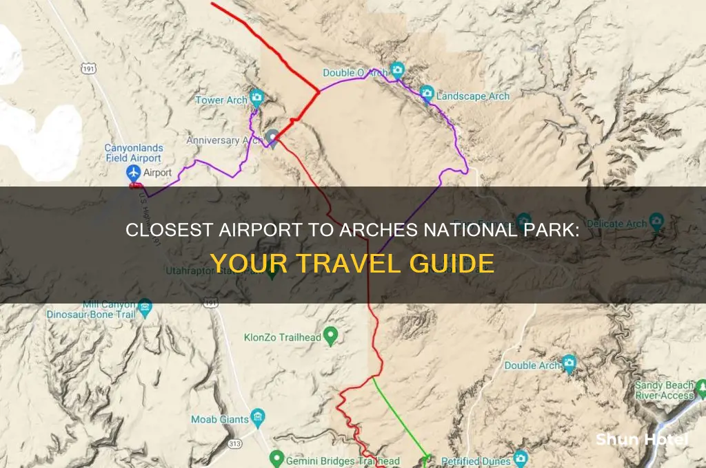 what is the closest airport to arches national park