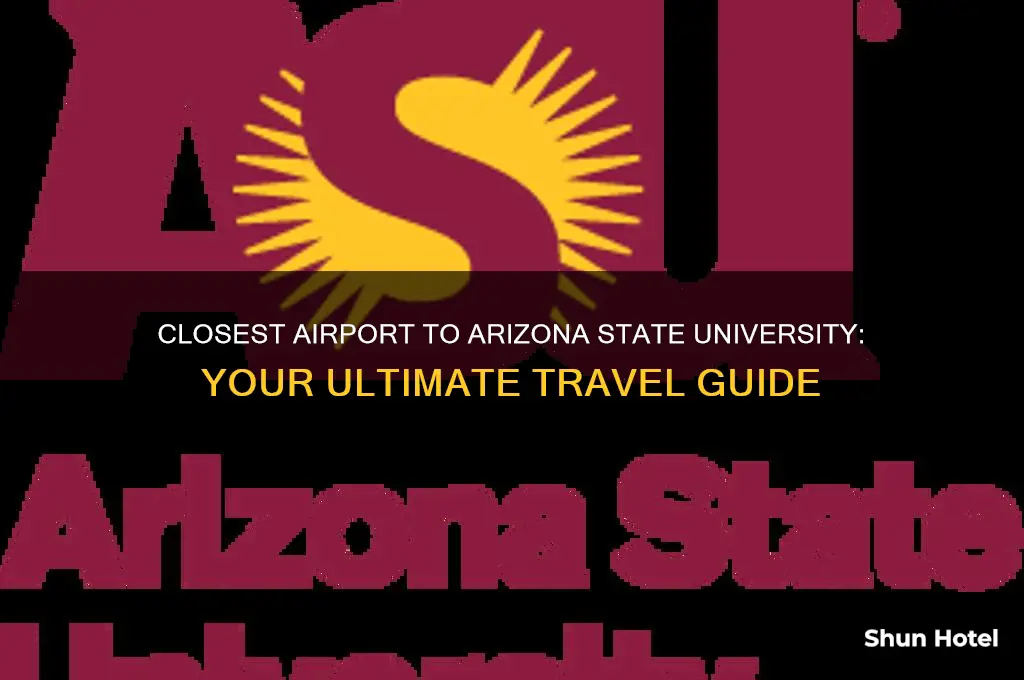 what is the closest airport to arizona state university