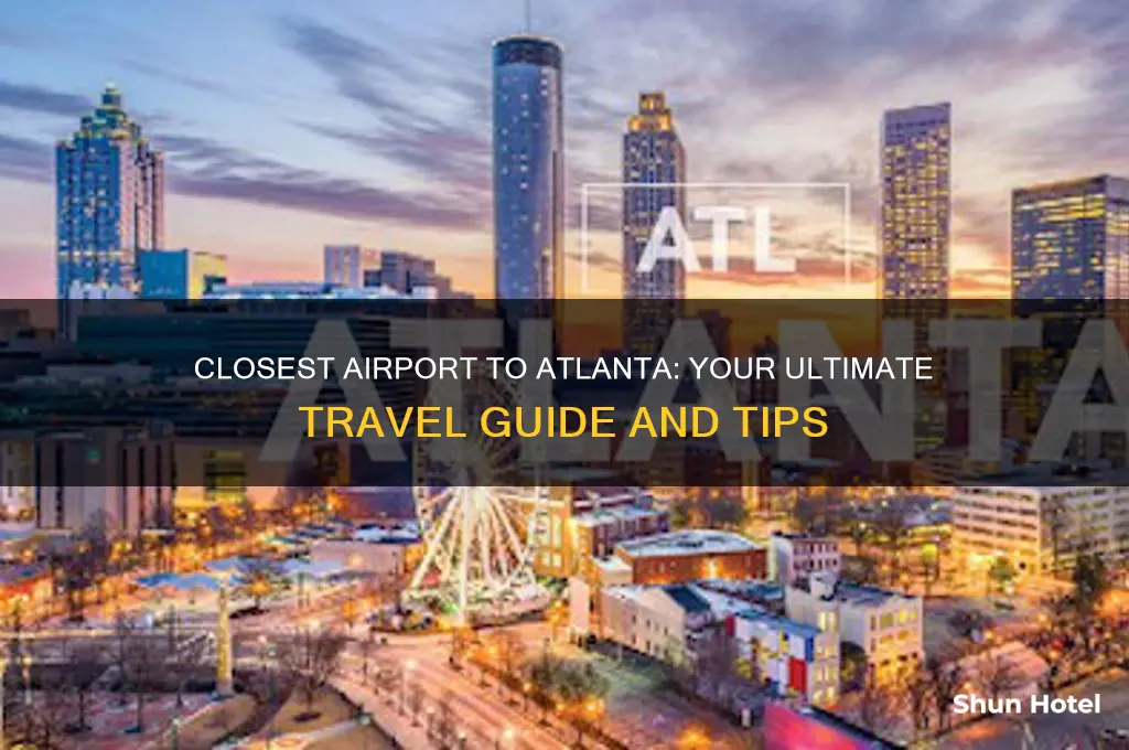 what is the closest airport to atlanta