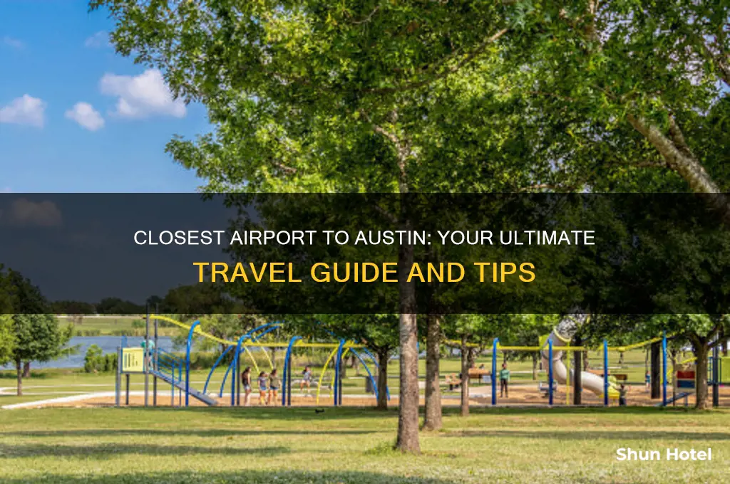what is the closest airport to austin