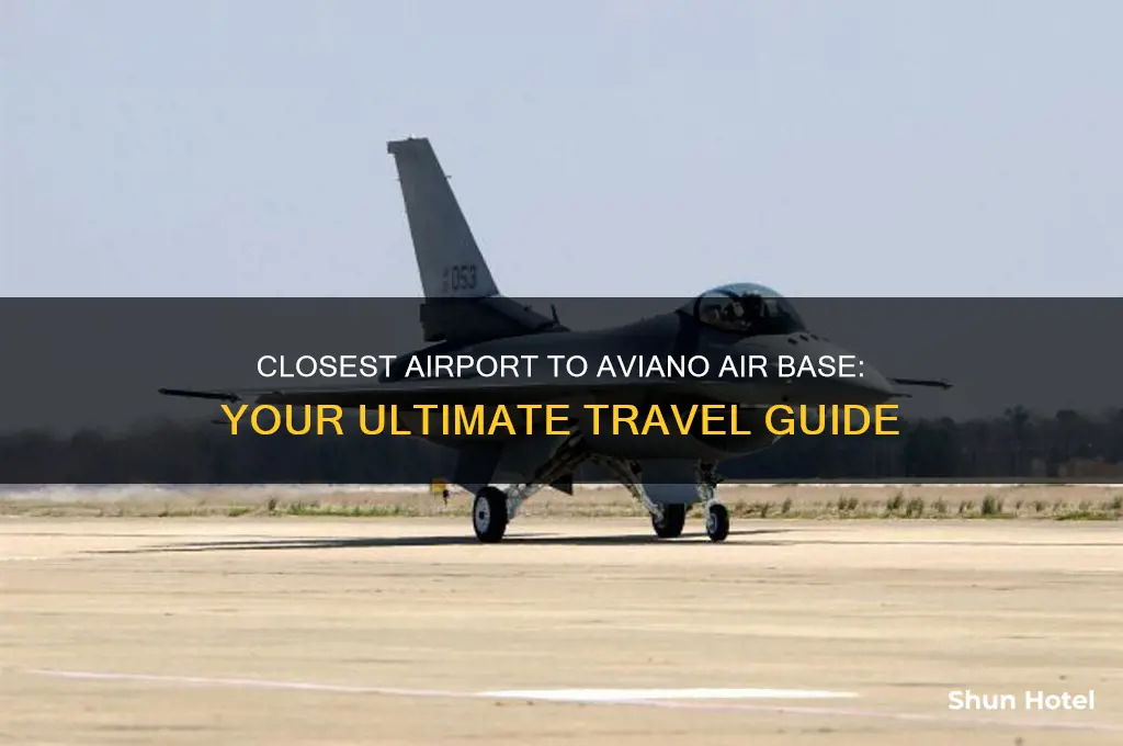 what is the closest airport to aviano air base