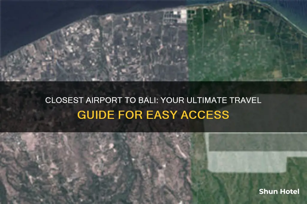what is the closest airport to bali