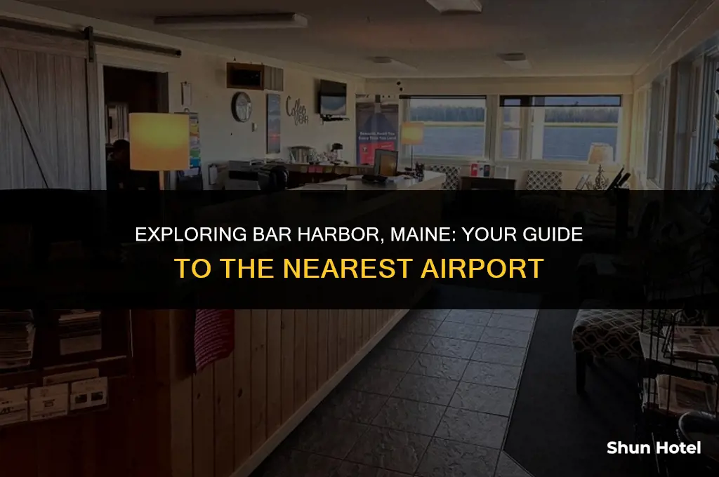 what is the closest airport to bar harbor maine