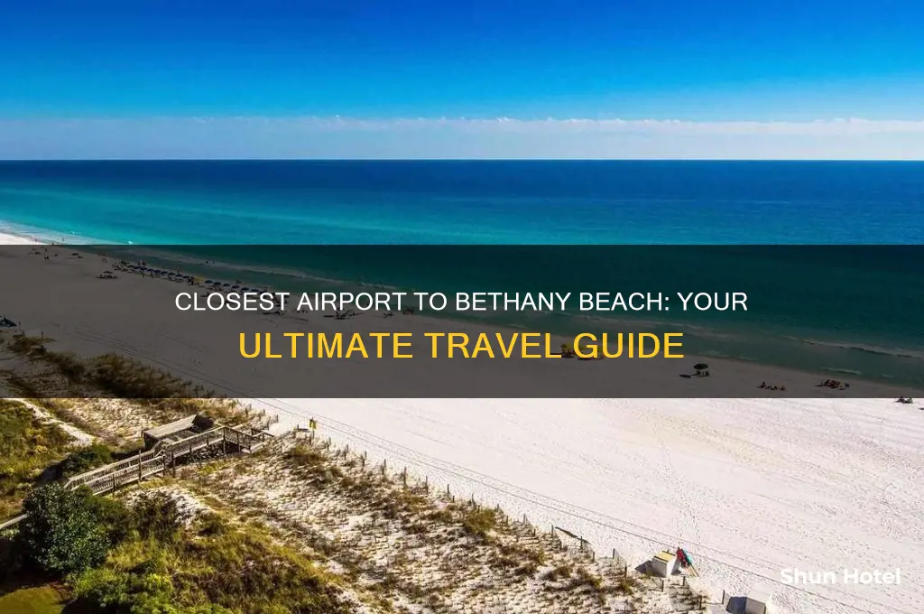what is the closest airport to bethany beach