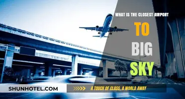 Closest Airport to Big Sky: Your Ultimate Travel Guide