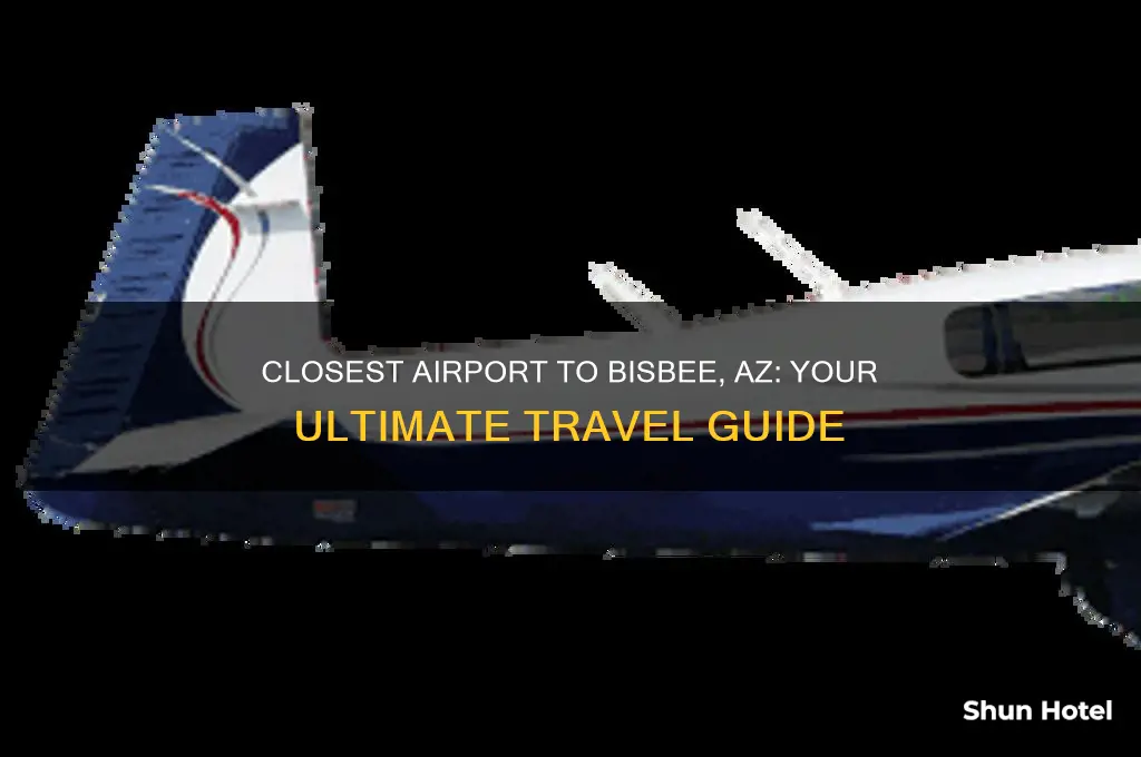 what is the closest airport to bisbee az