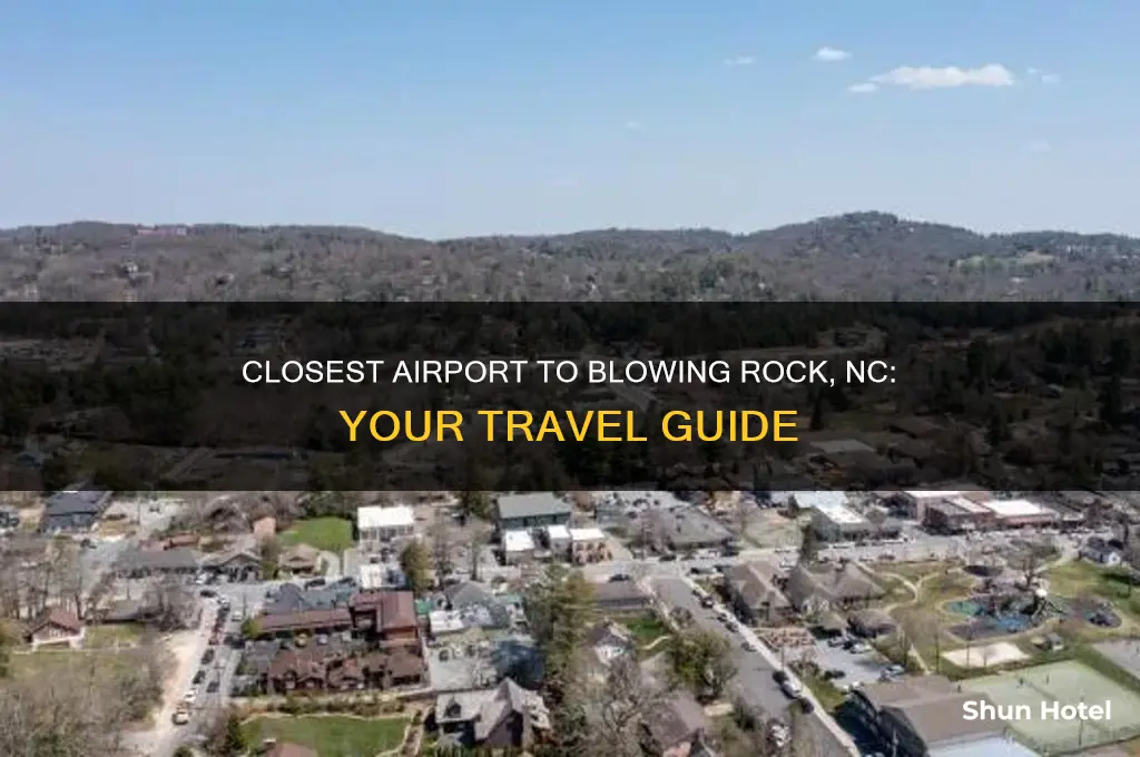what is the closest airport to blowing rock nc