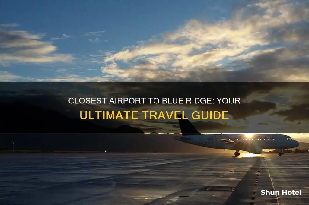 what is the closest airport to blue ridge