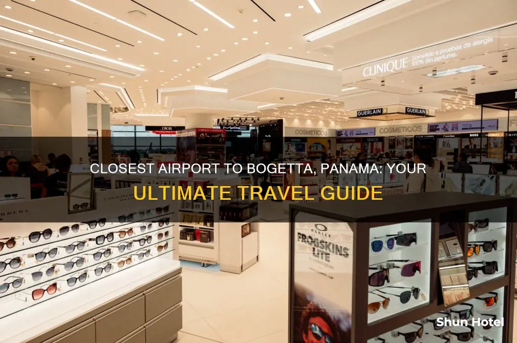 what is the closest airport to bogetta panama