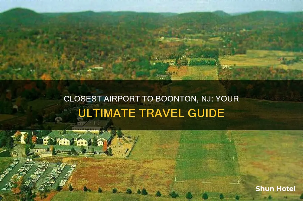 what is the closest airport to boonton nj
