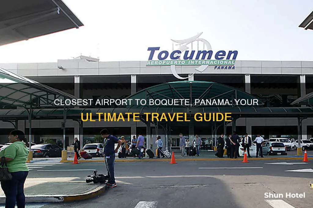 what is the closest airport to boquete panama