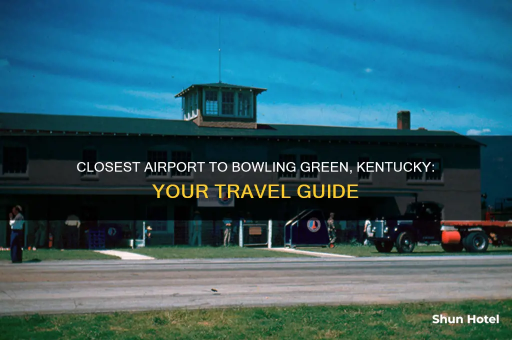 what is the closest airport to bowling green kentucky
