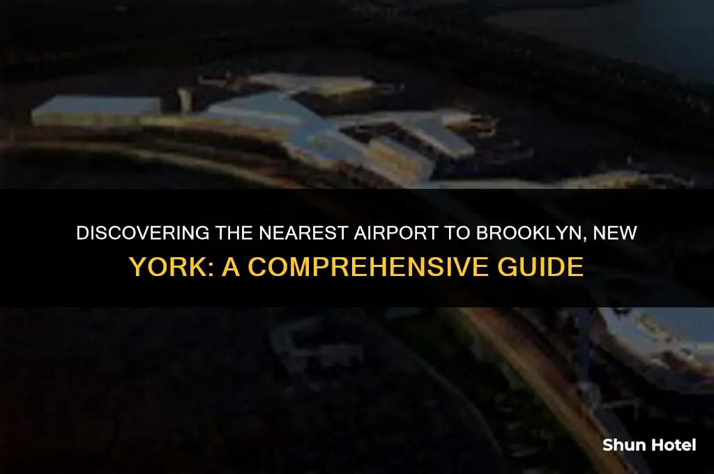 what is the closest airport to brooklyn new york