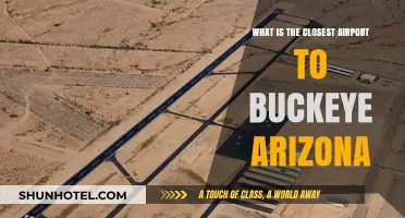 Closest Airport to Buckeye, Arizona: Your Ultimate Travel Guide