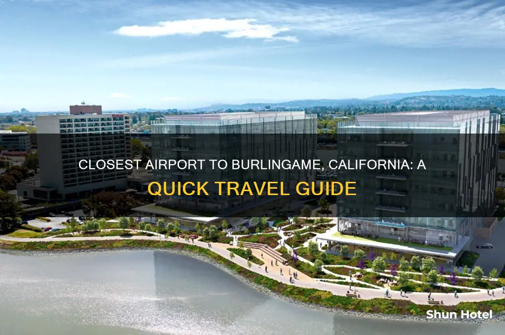 what is the closest airport to burlingame calif