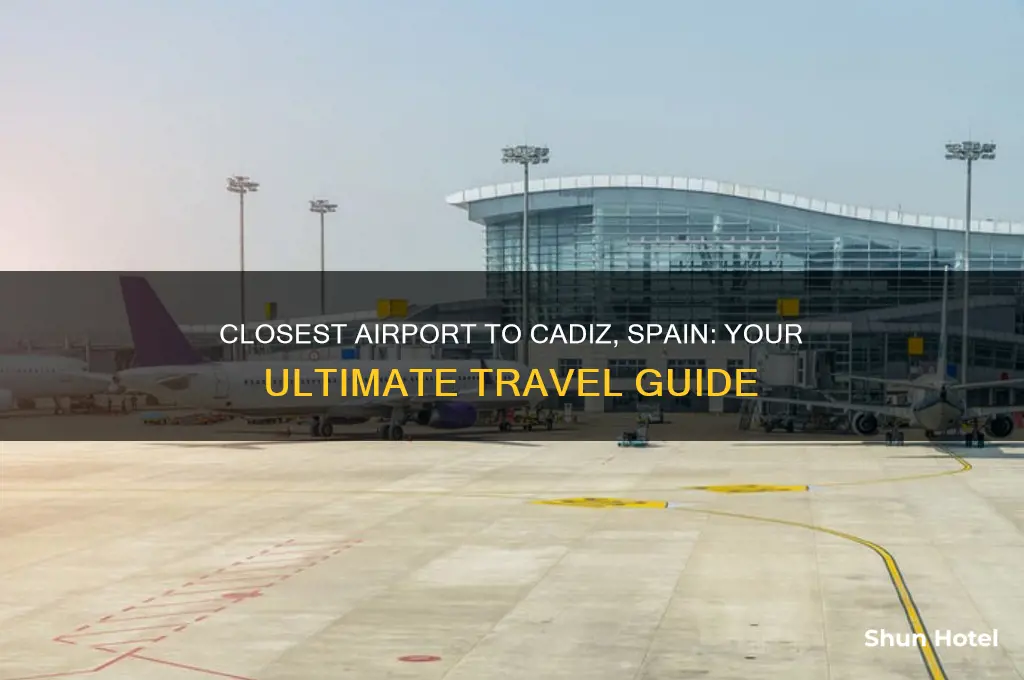 what is the closest airport to cadiz spain