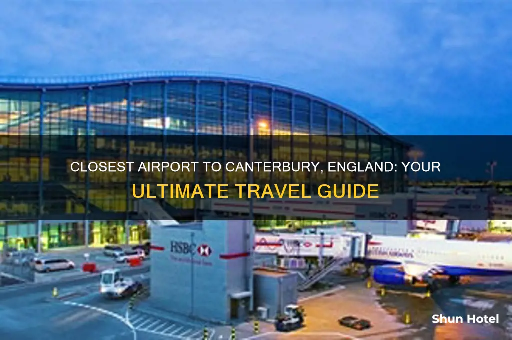 what is the closest airport to canterbury england