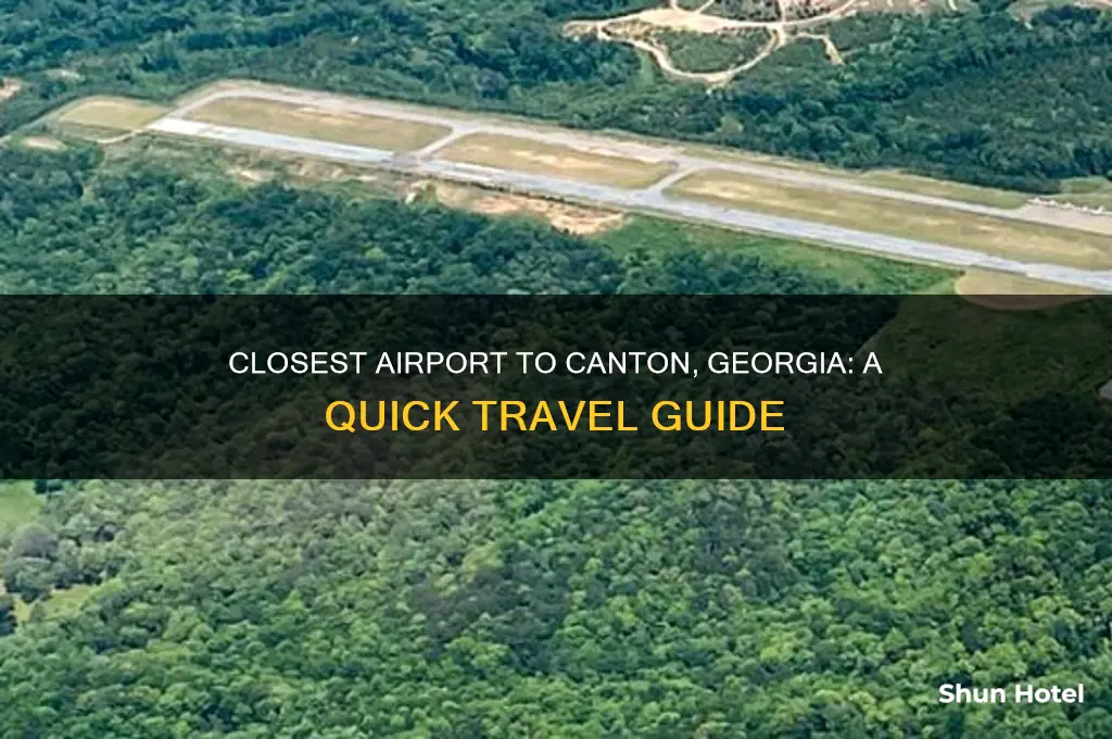 what is the closest airport to canton georgia