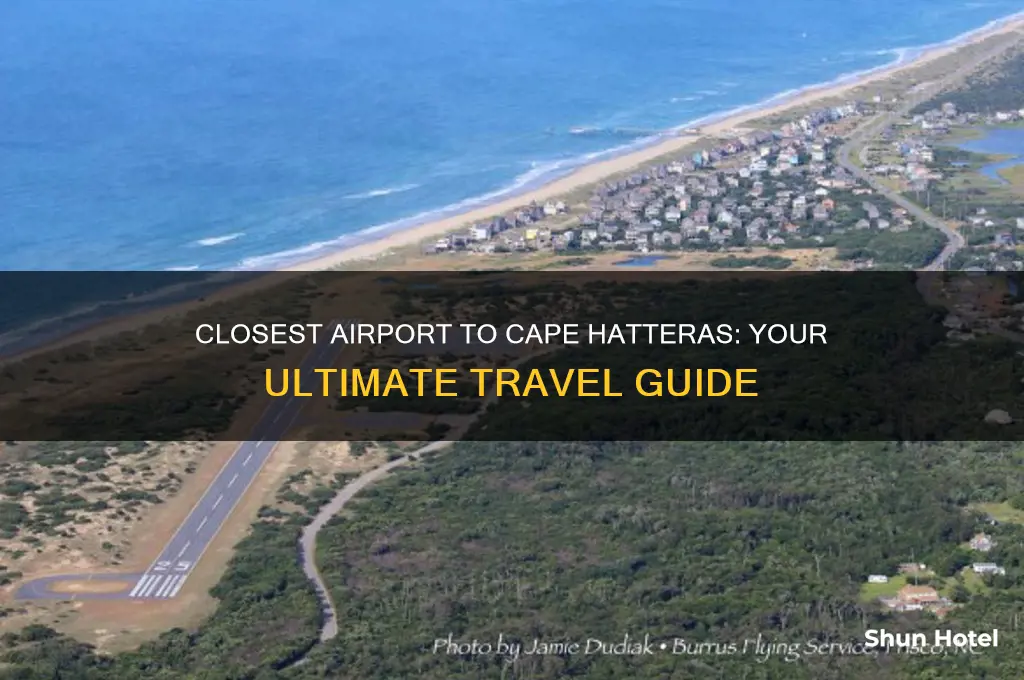 what is the closest airport to cape hatteras north carolina
