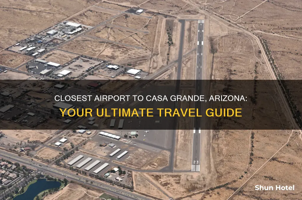 what is the closest airport to casa grande arizona