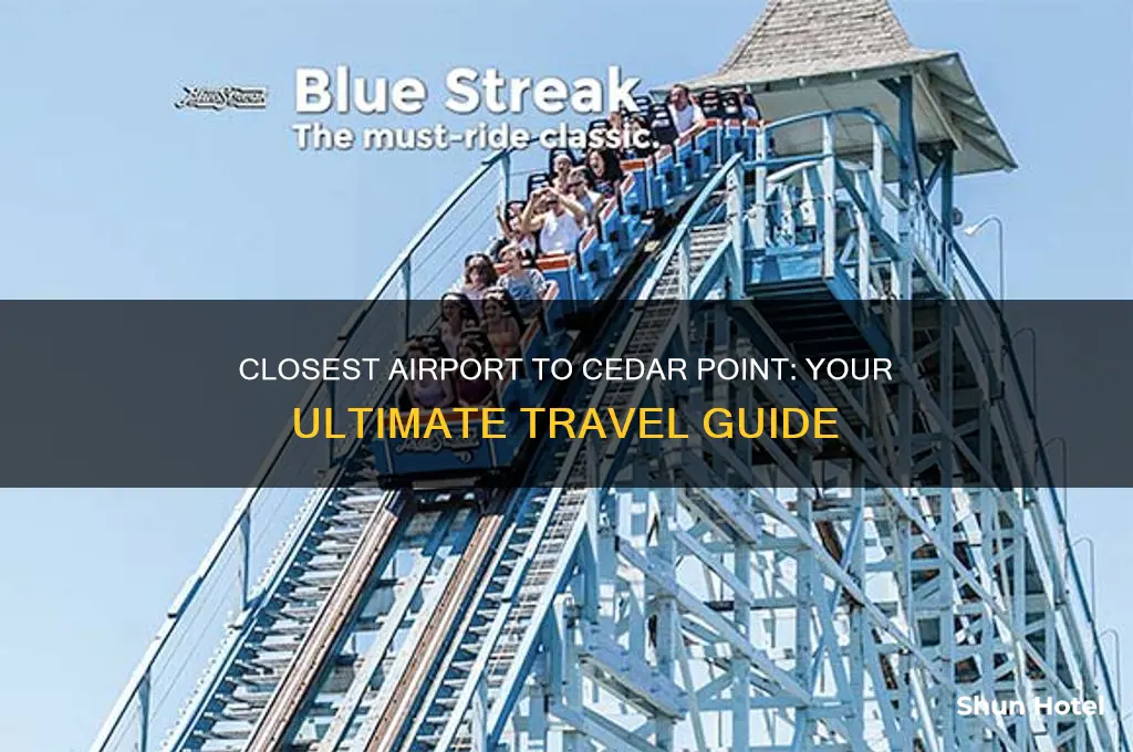 what is the closest airport to cedar point