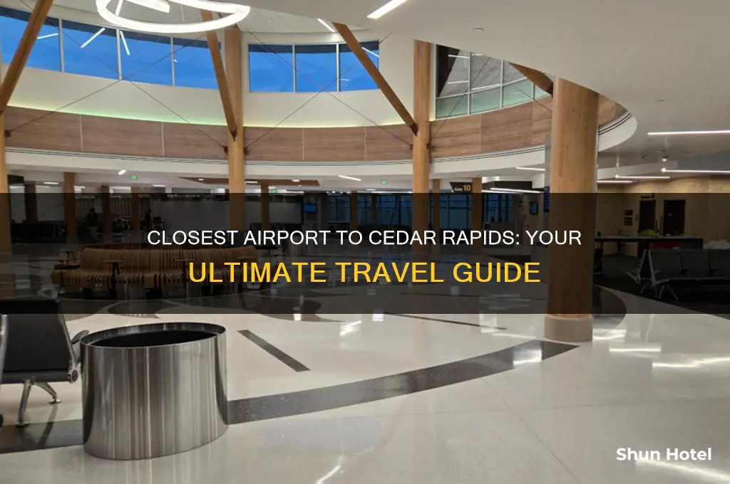 what is the closest airport to cedar rapids