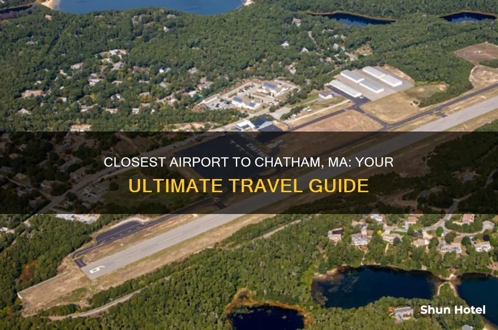 what is the closest airport to chatham ma