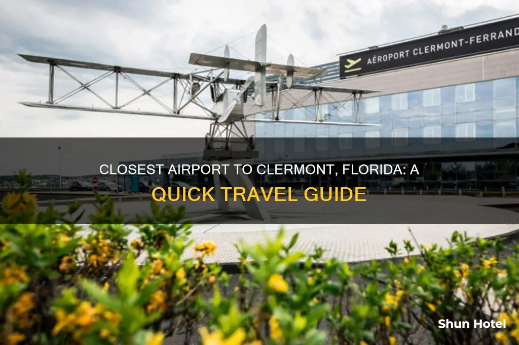 what is the closest airport to clermont florida