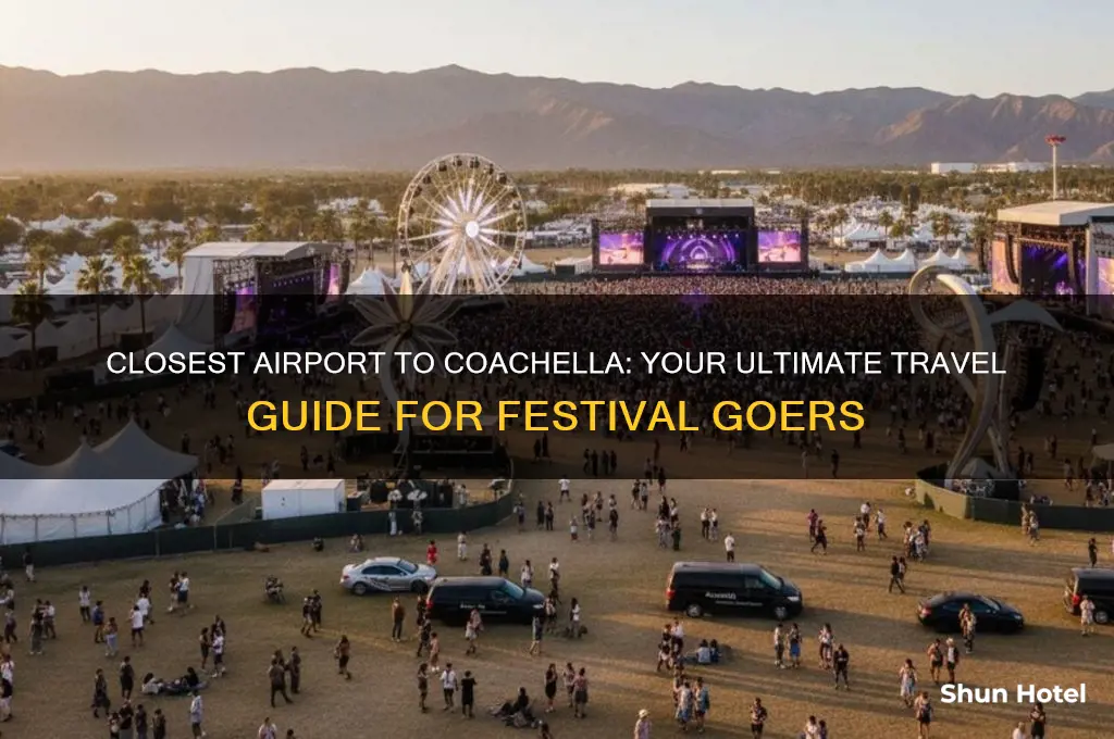 what is the closest airport to coachella