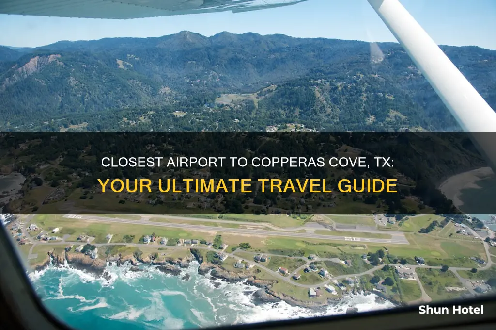 what is the closest airport to copperas cove tx