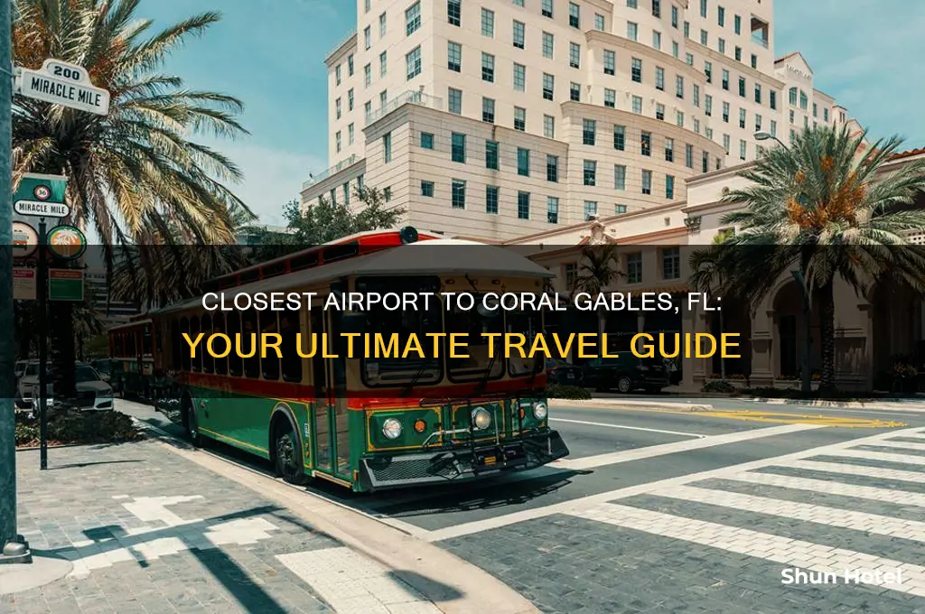 what is the closest airport to coral gables fl