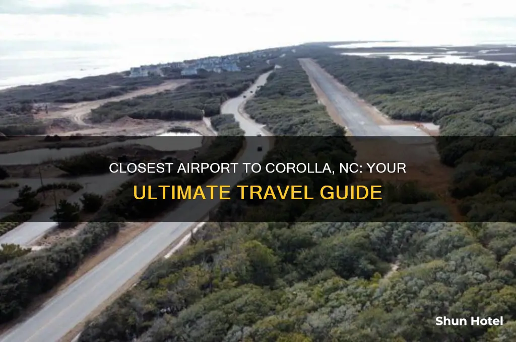 what is the closest airport to corolla nc