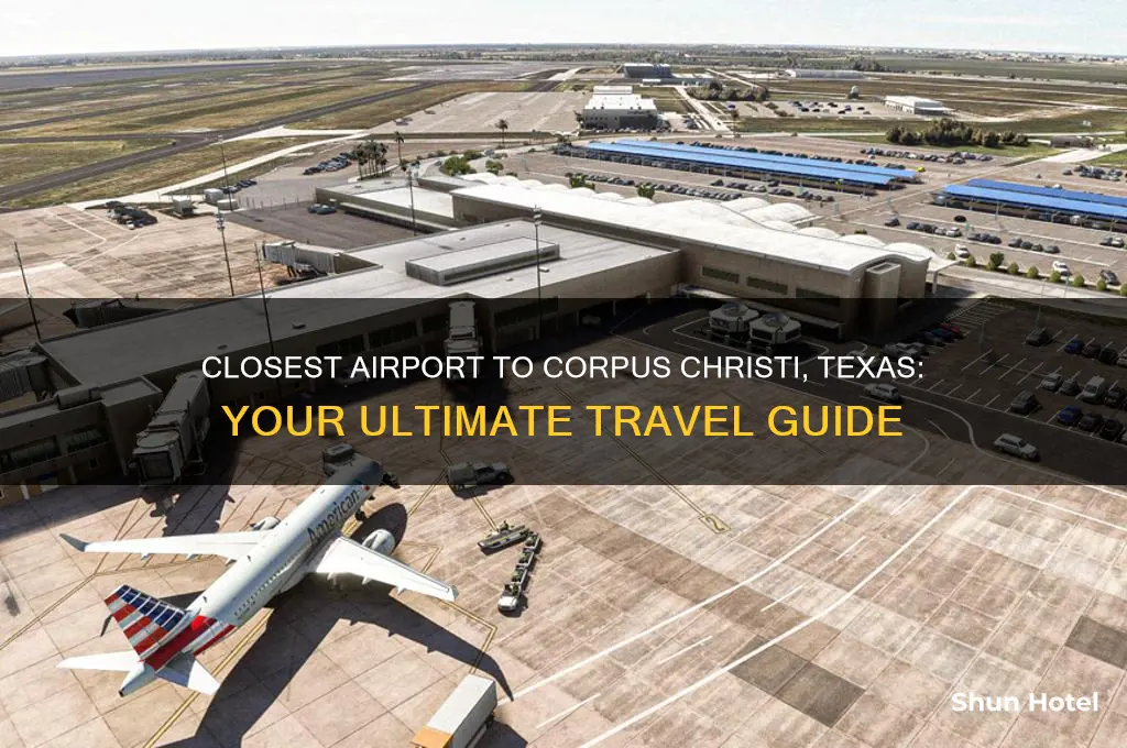 what is the closest airport to corpus christi texas