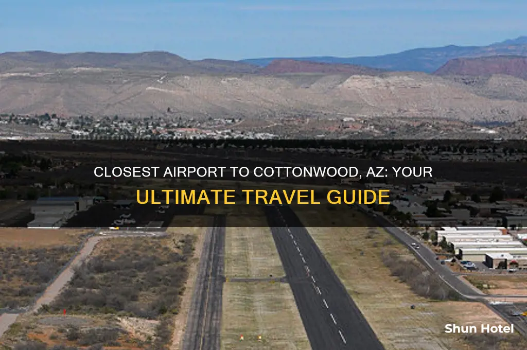 what is the closest airport to cottonwood az